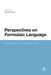Perspectives on Formulaic Language: Acquisition and Communication by David Wood