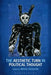 The Aesthetic Turn in Political Thought by Nikolas Kompridis