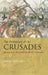The Prehistory of the Crusades: Missionary War and the Baltic Crusades by Burnam W. Reynolds