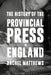 The History of the Provincial Press in England by Rachel Matthews