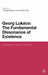 Georg Lukacs: The Fundamental Dissonance of Existence: Aesthetics, Politics, Literature by Timothy Bewes