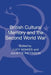 British Cultural Memory and the Second World War by Lucy Noakes
