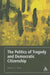 The Politics of Tragedy and Democratic Citizenship by Robert C. Pirro