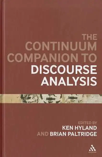 Continuum Companion to Discourse Analysis by Ken Hyland