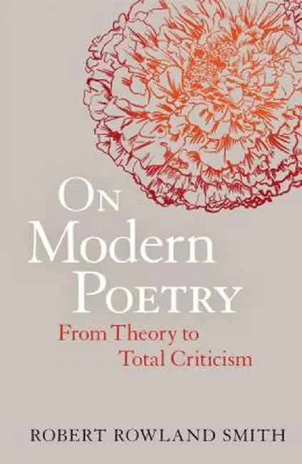 On Modern Poetry by Robert Rowland Smith