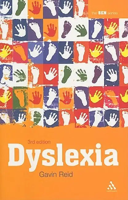 Dyslexia by Gavin Reid