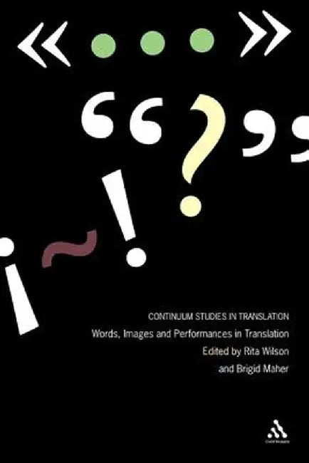 Words, Images and Performances in Translation by Rita Wilson