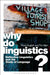 Why Do Linguistics?: Reflective Linguistics and the Study of Language by Fiona English