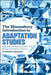 The Bloomsbury Introduction to Adaptation Studies: Adapting the Canon in Film, TV, Novels and Popular Culture by Yvonne Griggs