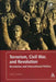 Terrorism, Civil War, and Revolution: Revolution and International Politics, 3rd Edition by Peter Calvert