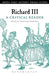 Richard III: A Critical Reader by Annaliese Connolly