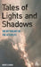 Tales of Lights and Shadows: Mythology of the Afterlife by Robert Ellwood