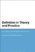 Definition in Theory and Practice: Language, Lexicography and the Law by Roy Harris