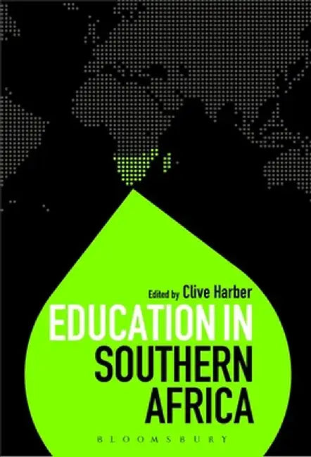 Education in Southern Africa by Clive Harber