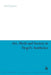 Art, Myth and Society in Hegel's Aesthetics by David James