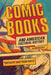 Comic Books and American Cultural History by Matthew Pustz
