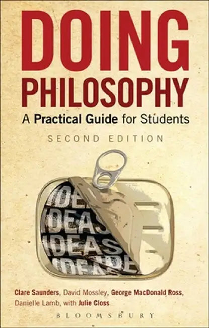 Doing Philosophy: A Practical Guide for Students by Clare Saunders