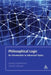 Philosophical Logic by George Englebretsen