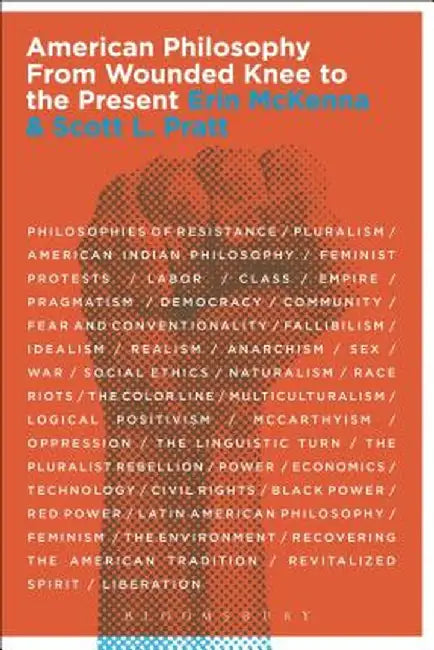 American Philosophy: From Wounded Knee to the Present by Erin McKenna