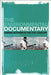 The Environmental Documentary: Cinema Activism in the 21st Century by John A. Duvall