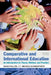 Comparative and International Education: An Introduction to Theory, Method, and Practice by David Phillips