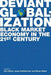 Deviant Globalization by Nils Gilman