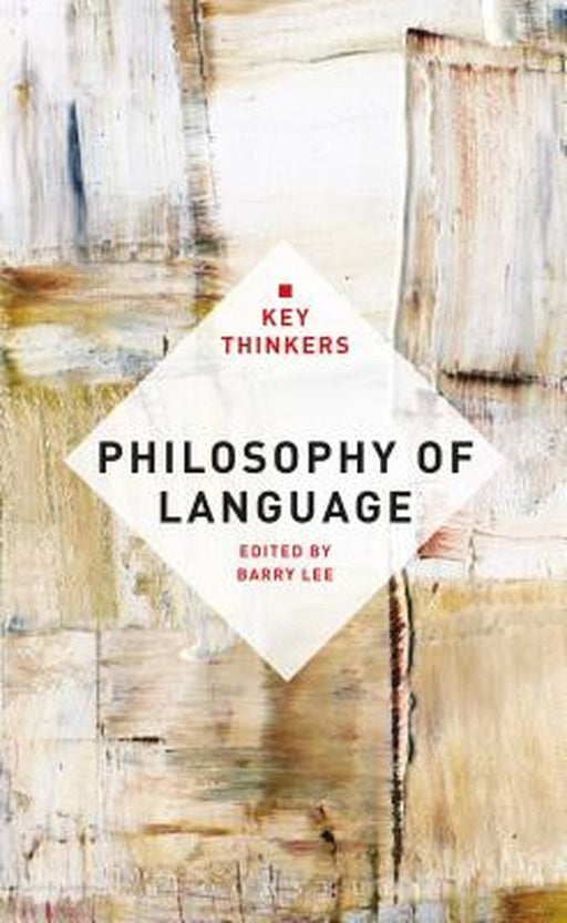 Philosophy of Language by Barry Lee