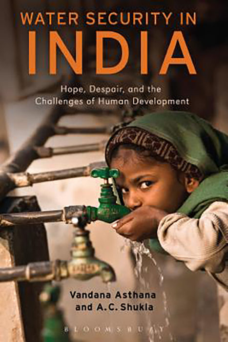 Water Security In India: Hope, Despair, and the Challenges of Human Development