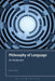 Philosophy of Language: An Introduction by Chris Daly