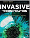 Invasive Technification: Critical Essays in the Philosophy of Technology by Gernot Boehme, Cameron Shingleton, Gernot B Hme