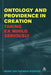 Ontology and Providence in Creation: Taking Ex Nihilo Seriously by Mark Ian Thomas Robson