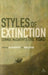 Styles of Extinction: Cormac McCarthy's the Road by Julian Murphet