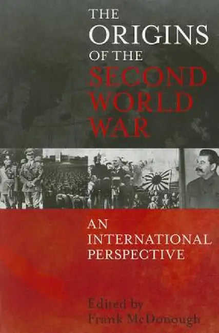 Origins of the Second World War: An International Perspective by Frank McDonough