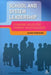 School and System Leadership: Changing Roles for Primary Headteachers by Susan Robinson