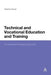 Technical and Vocational Education and Training: An Investment-Based Approach by Stephen Gough