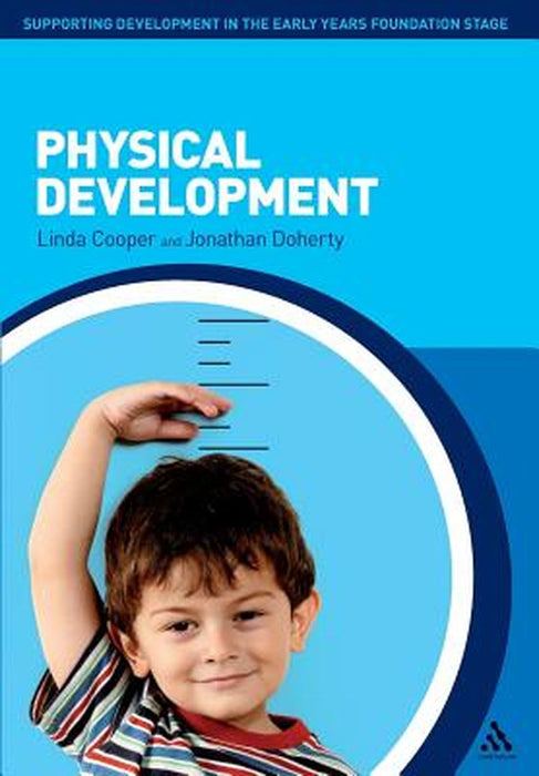 Physical Development by Linda Cooper