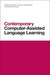 Contemporary Computer-Assisted Language Learning by Michael Thomas
