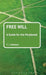 Free Will: A Guide for the Perplexed by T. J. Mawson