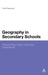 Geography in Secondary Schools: Researching Pupils' Classroom Experiences by Nick Hopwood