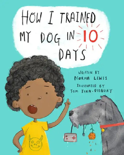 How I Trained My Dog in Ten Days by Inc Peter Pauper Press