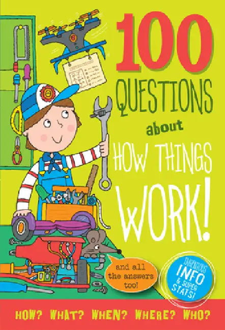 100 Questions about How Things Work by Simon Abbott, Simon Abbott
