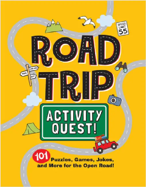 Road Trip Activity Quest!: 101 Puzzles, Games, Jokes, and More for the Open Road!