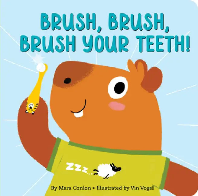 Brush, Brush, Brush Your Teeth Board Book