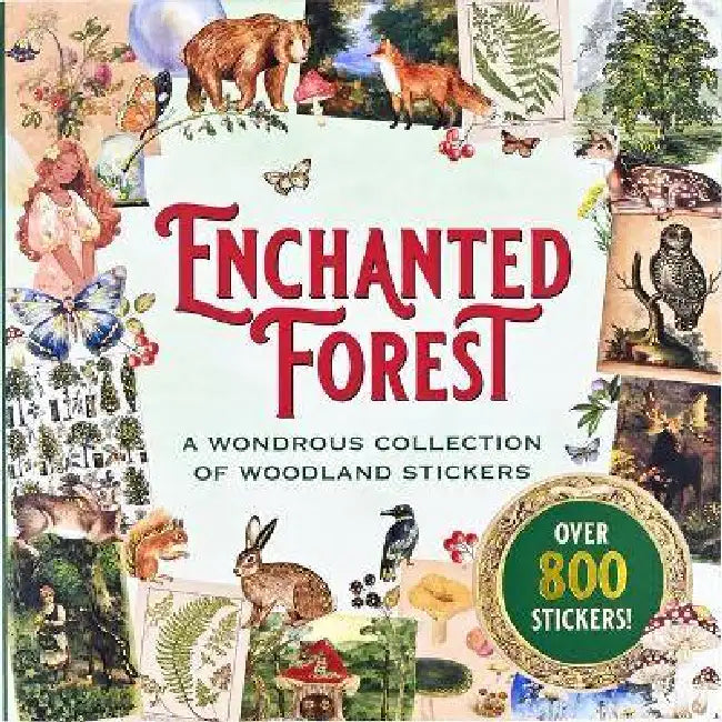 Enchanted Forest Sticker Book (Over 800 Stickers!) by Peter Pauper Press Inc