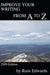 Improve Your Writing from A to Z: 2009 Edition by Edwards, Ross