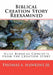 Biblical Creation Story Reexamined: Huge Biblical Concepts From the Creation Story by Thomas A., Jr. Hawkins