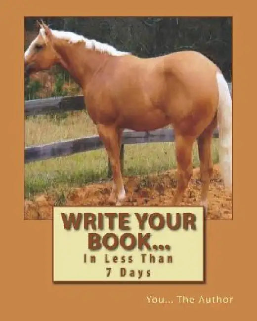 Write Your Book...: In Less Than 7 Days by Charles Lee Emerson