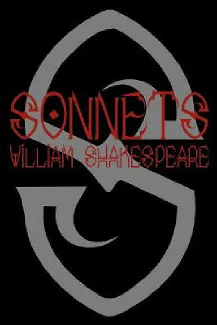 Sonnets: Cool Collector's Edition (Printed In Modern Gothic Fonts) by William Shakespeare