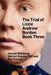The Trial of Lizzie Andrew Borden Book Three by Stefani Koorey Phd