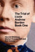 The Trial of Lizzie Borden: Book One by Stefani Koorey Phd